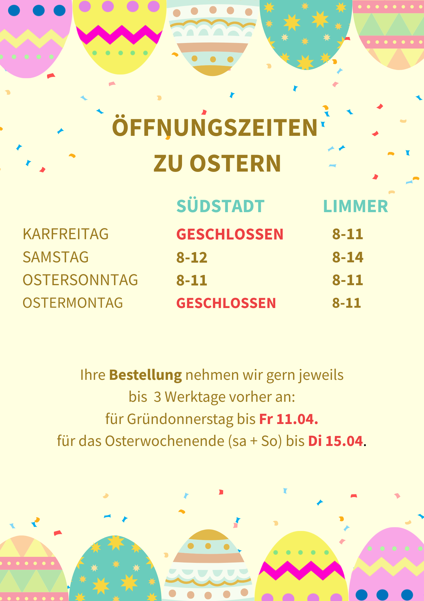 Öffnungszeiten und Bestellfristen zu Ostern